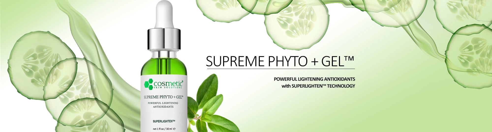 Supreme Phyto + Gel™ - Powerful Lightening Antioxidants with Superlighten™ Technology