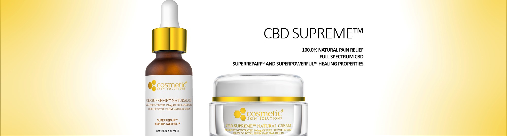 100% natural pain relief. Full spectrum CBD. Superrepair™ and Superpowerful™ healing properties.